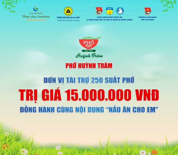 Trân trọng cảm ơn Phở Huỳnh Trâm - Đơn vị tài trợ dự án "Trăng Sáng Langbiang"